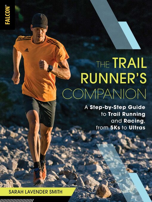 Title details for The Trail Runner's Companion by Sarah Lavender Smith - Available